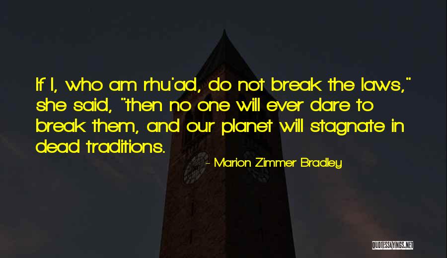 Marion Zimmer Bradley Quotes 2036371