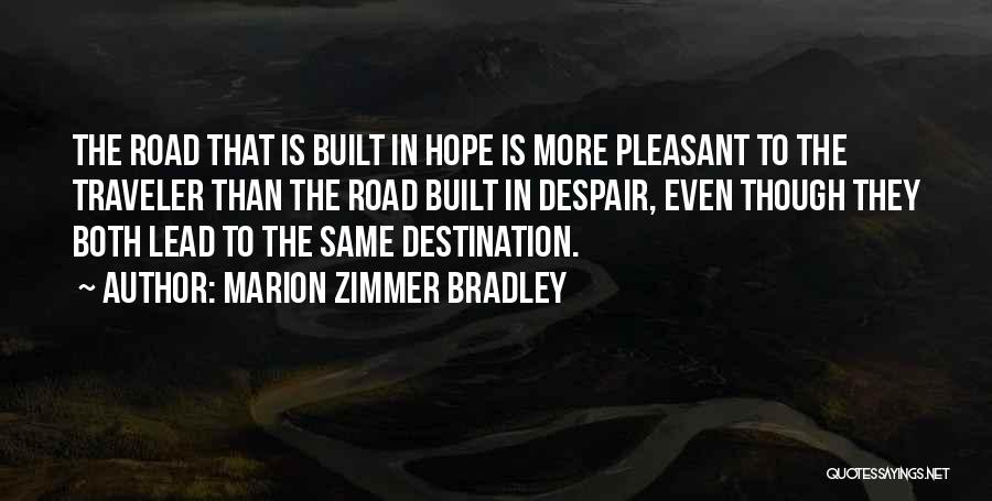 Marion Zimmer Bradley Quotes 2140172