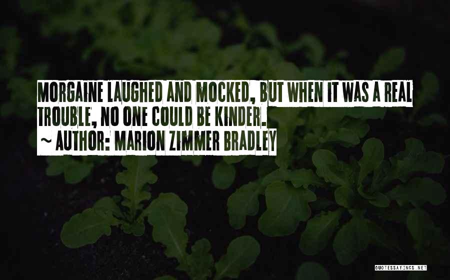 Marion Zimmer Bradley Quotes 282442