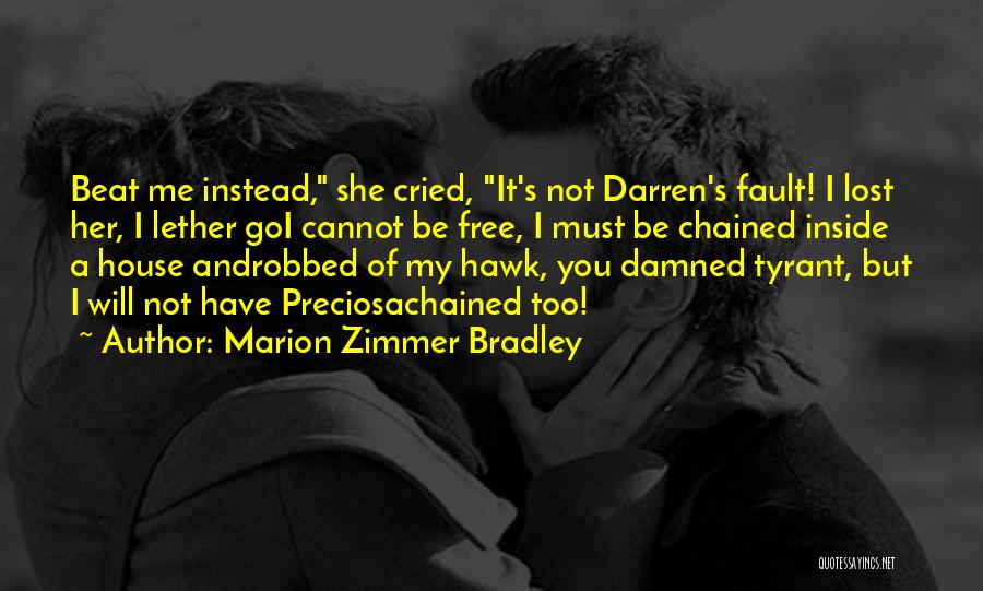 Marion Zimmer Bradley Quotes 328863