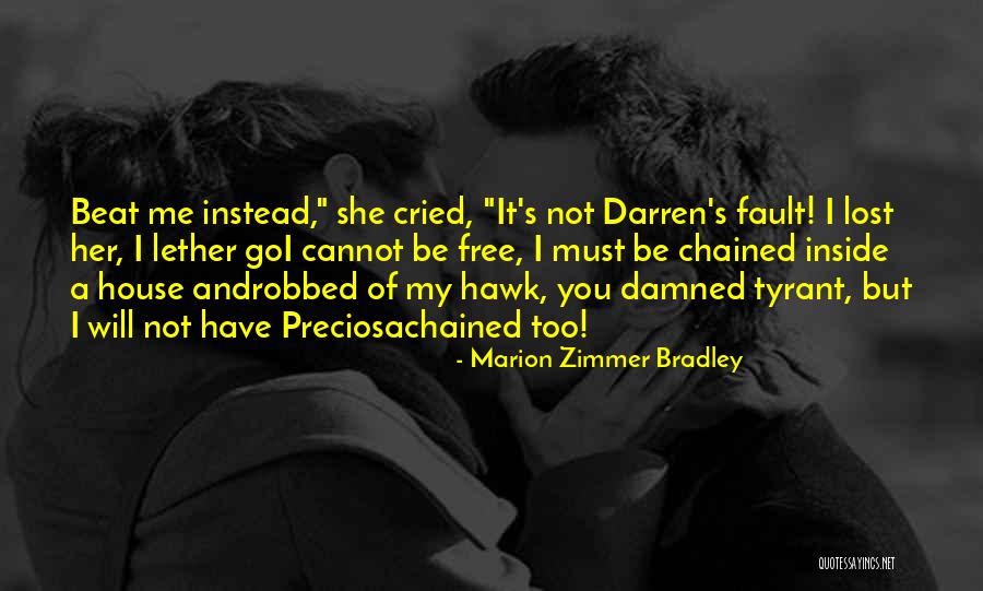 Marion Zimmer Bradley Quotes 328863