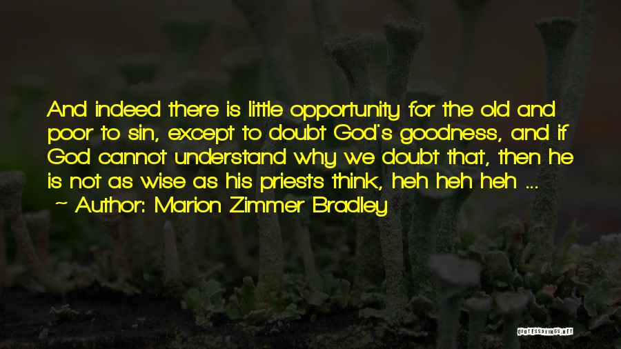 Marion Zimmer Bradley Quotes 910471