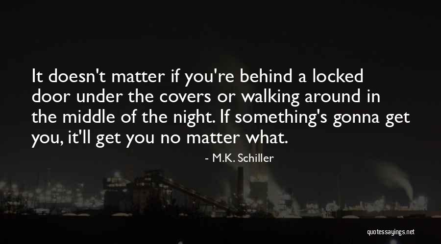 Mariotti Quinn Quotes By M.K. Schiller Mariotti Quinn Quotes By M.K. Schiller