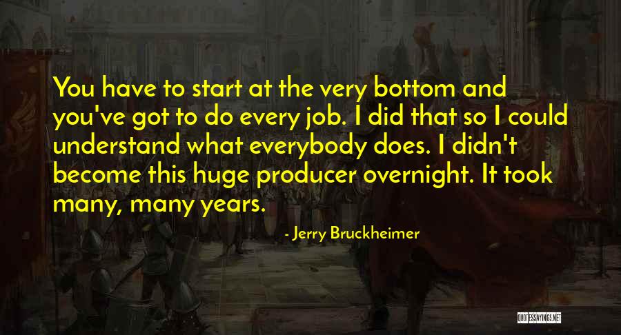 Mariotto Guillermo Quotes By Jerry Bruckheimer