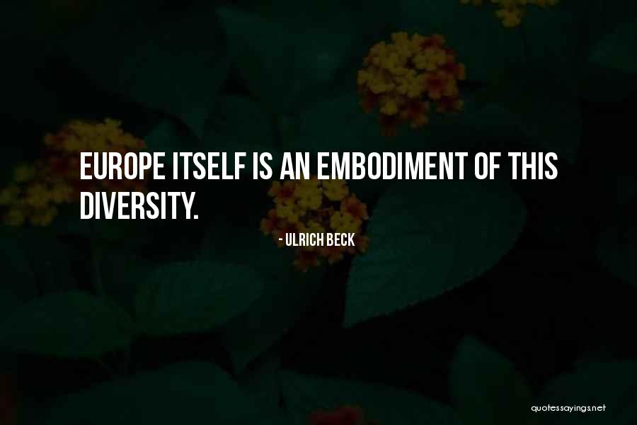 Mariozinho Rocha Quotes By Ulrich Beck