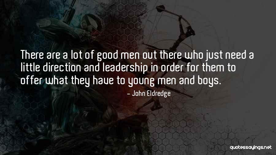 Maripol Madonna Quotes By John Eldredge Maripol Madonna Quotes By John Eldredge
