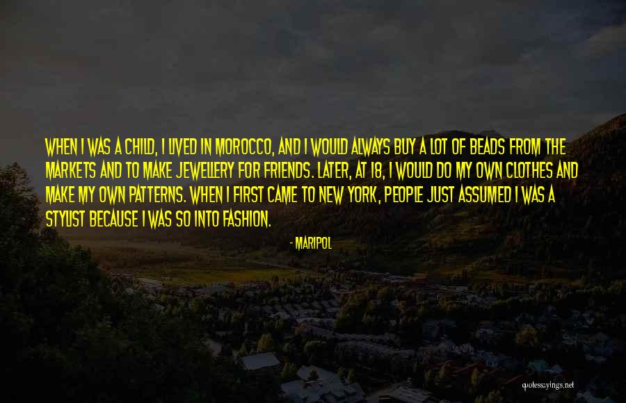 Maripol Quotes 313485 Maripol Quotes 313485