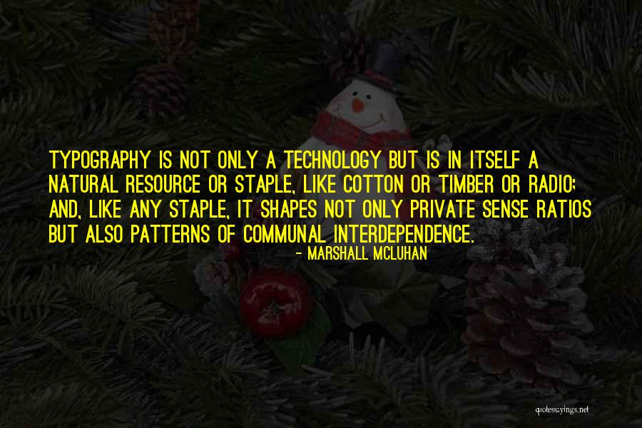 Mariquita De Puerto Quotes By Marshall McLuhan Mariquita De Puerto Quotes By Marshall McLuhan