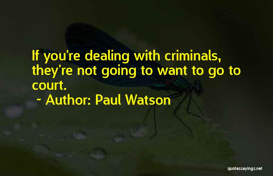 Mariquitas Con Quotes By Paul Watson