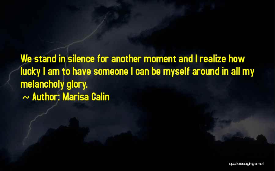 Marisa Calin Quotes 2033485