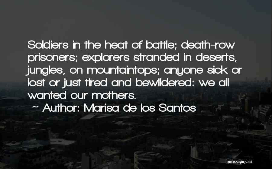Marisa De Los Santos Quotes 1131678