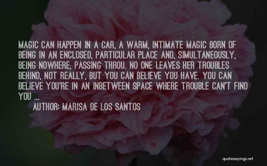 Marisa De Los Santos Quotes 1798602