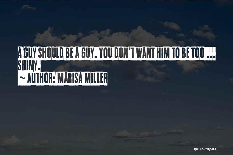 Marisa Miller Quotes 1344073