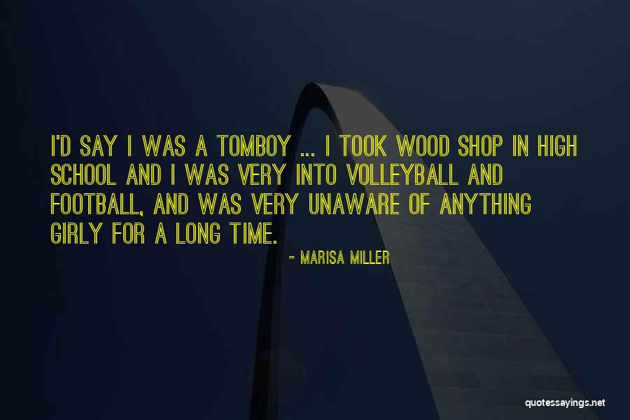 Marisa Miller Quotes 1666164