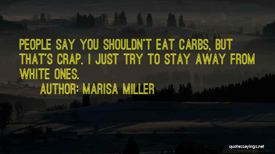 Marisa Miller Quotes 2000458