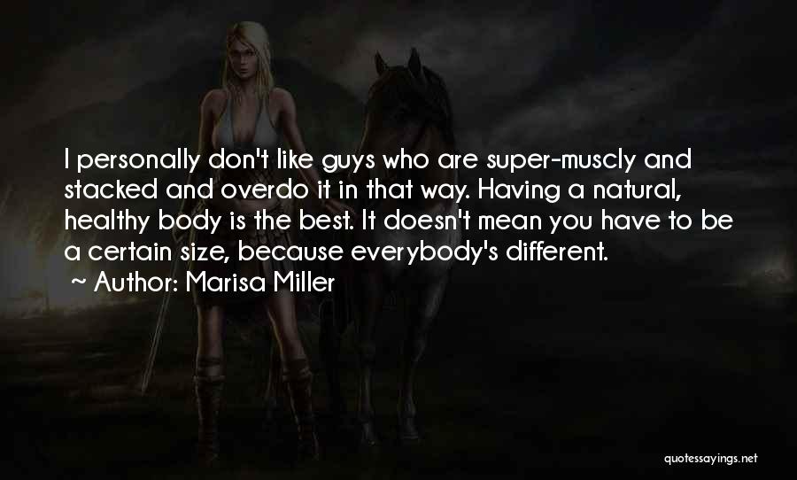 Marisa Miller Quotes 2203757
