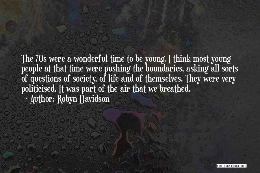 Marisa Peer Quotes By Robyn Davidson