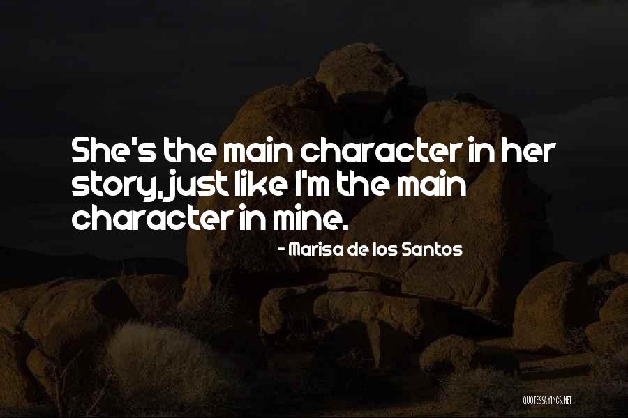 Marisa Quotes By Marisa De Los Santos