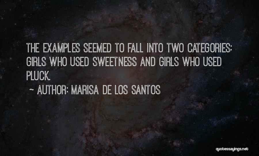 Marisa Quotes By Marisa De Los Santos