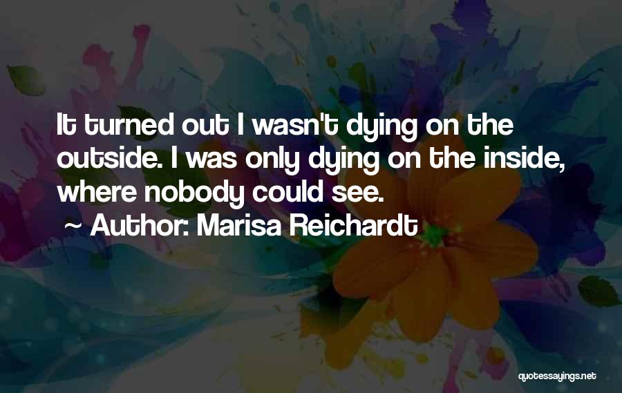 Marisa Reichardt Quotes 1844676