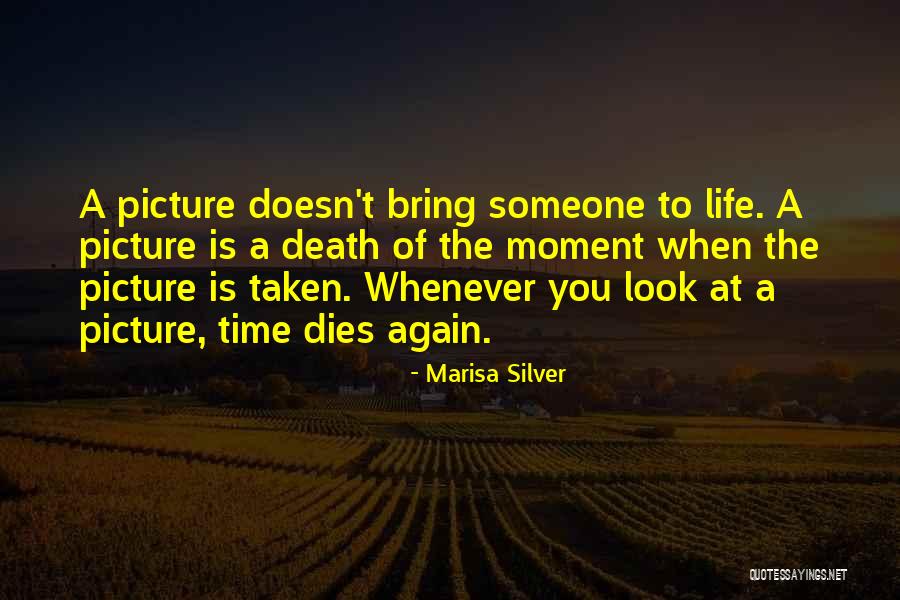 Marisa Silver Quotes 635160