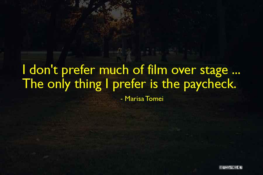 Marisa Tomei Quotes 1518473 Marisa Tomei Quotes 1518473
