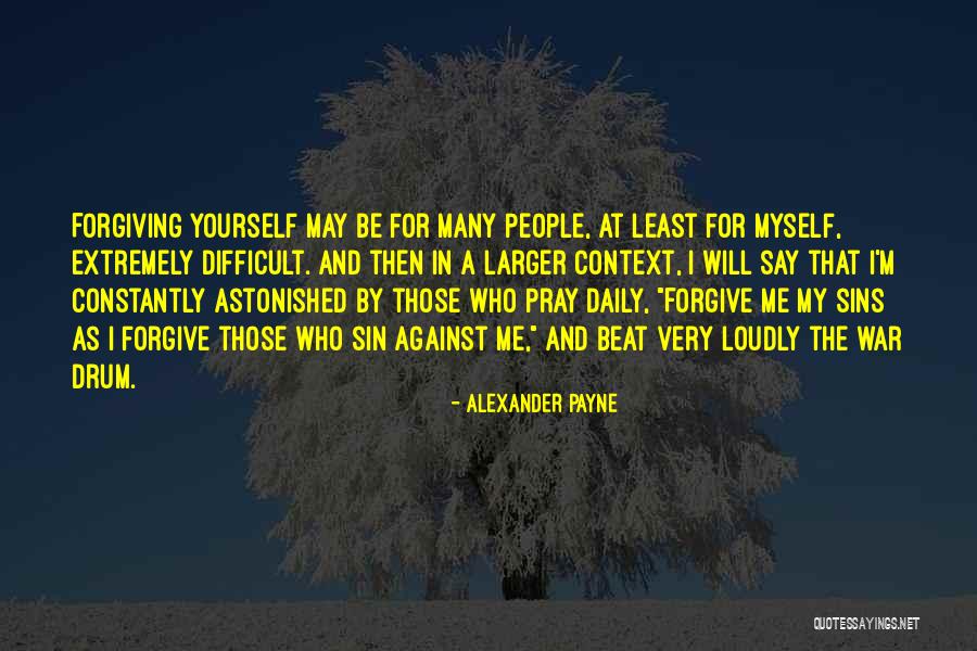 Mariscal Antonio Quotes By Alexander Payne Mariscal Antonio Quotes By Alexander Payne