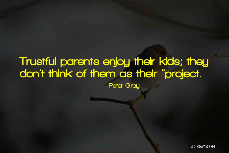 Marischael Quotes By Peter Gray Marischael Quotes By Peter Gray