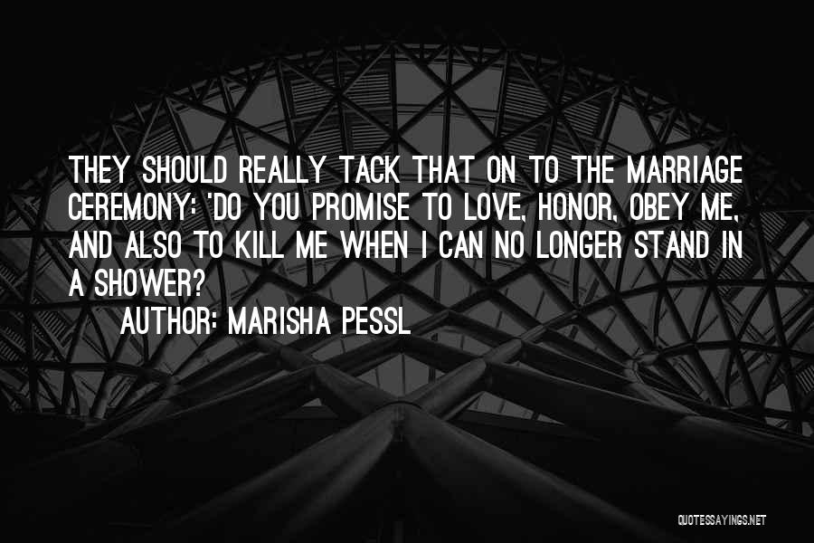 Marisha Pessl Quotes 1055562