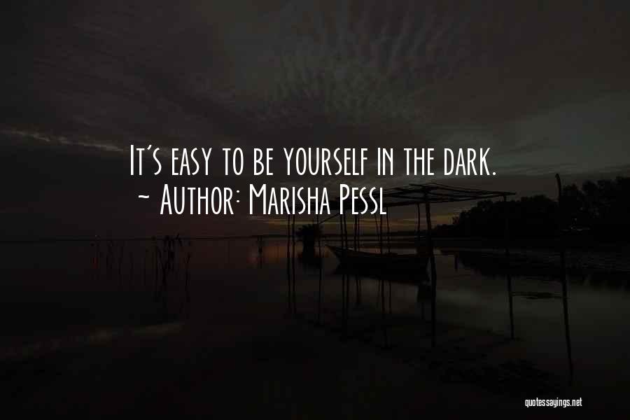 Marisha Pessl Quotes 1606688