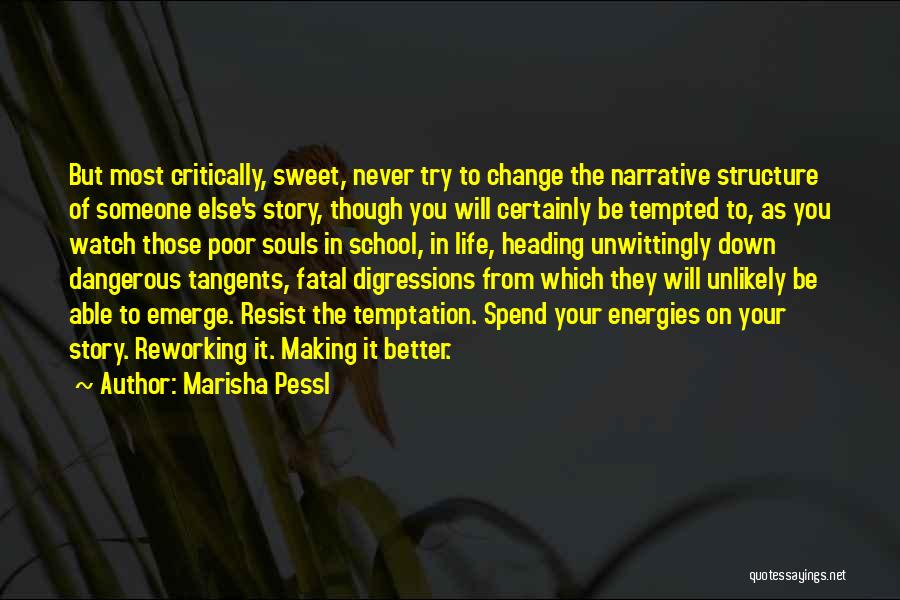 Marisha Pessl Quotes 1873987