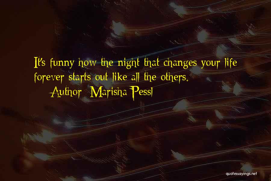 Marisha Pessl Quotes 1958197