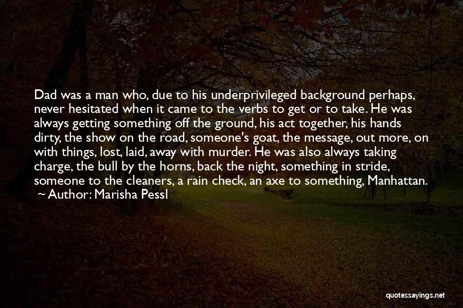 Marisha Pessl Quotes 2075914