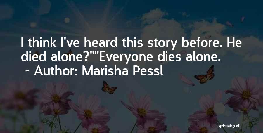 Marisha Pessl Quotes 302288