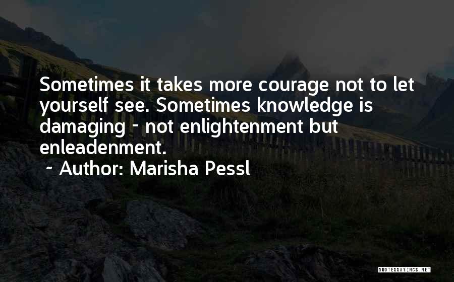 Marisha Pessl Quotes 897848