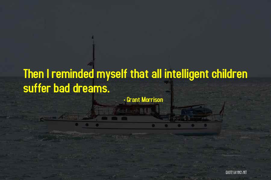 Marisilda Garcias Birthplace Quotes By Grant Morrison Marisilda Garcias Birthplace Quotes By Grant Morrison