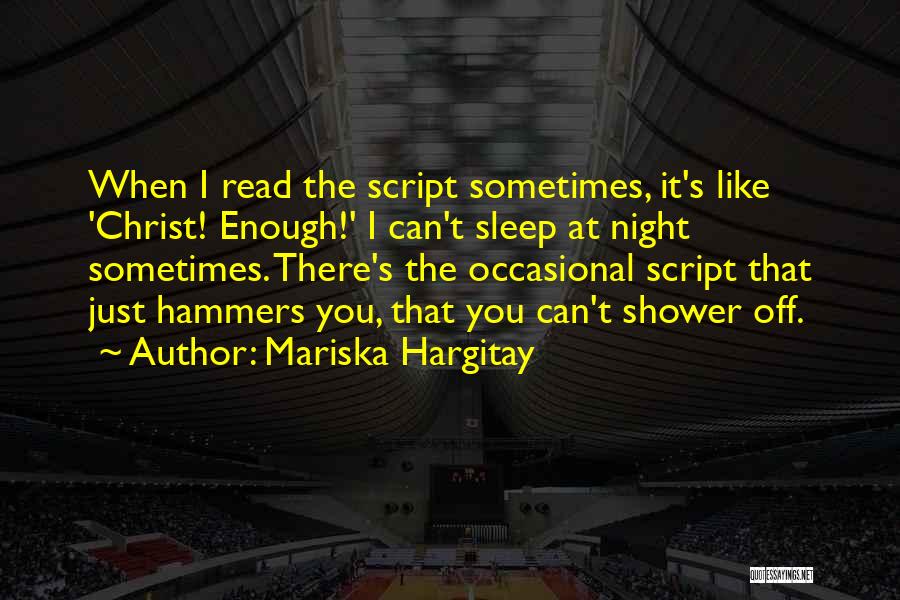 Mariska Hargitay Quotes 1090512