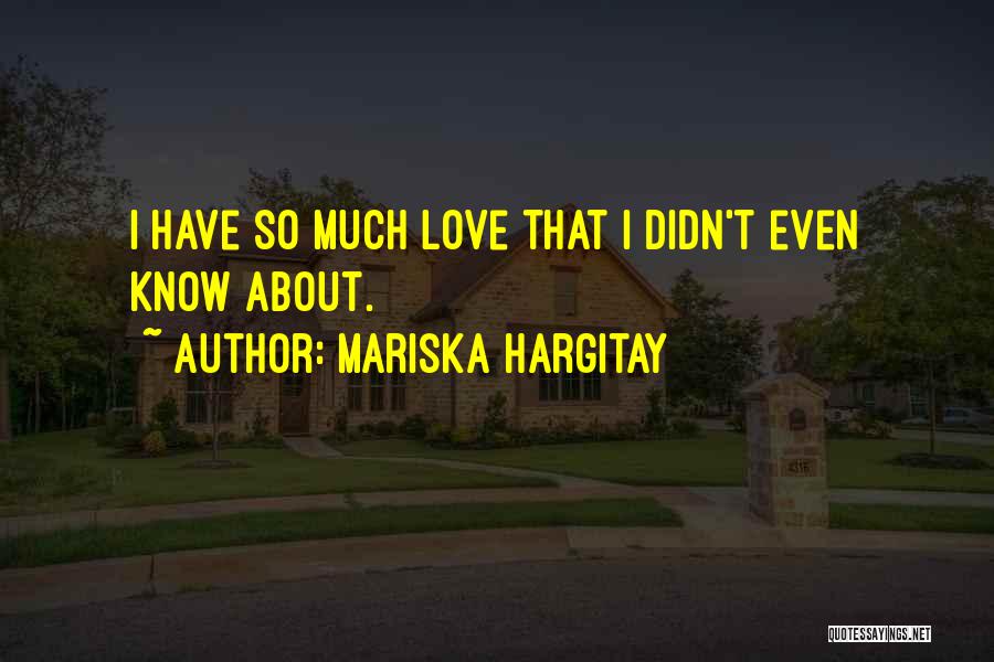 Mariska Hargitay Quotes 1333120