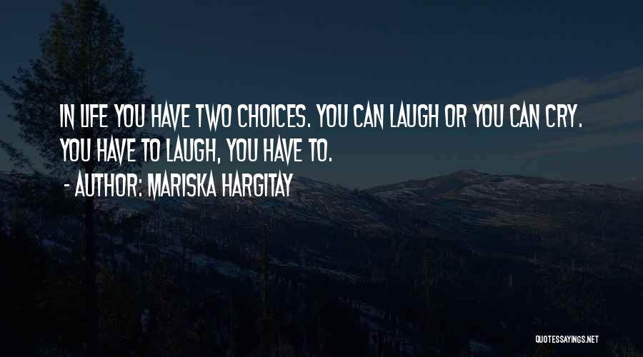 Mariska Hargitay Quotes 1494291