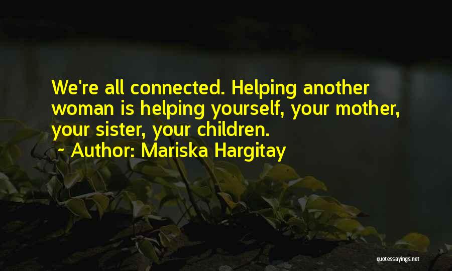 Mariska Hargitay Quotes 2047274