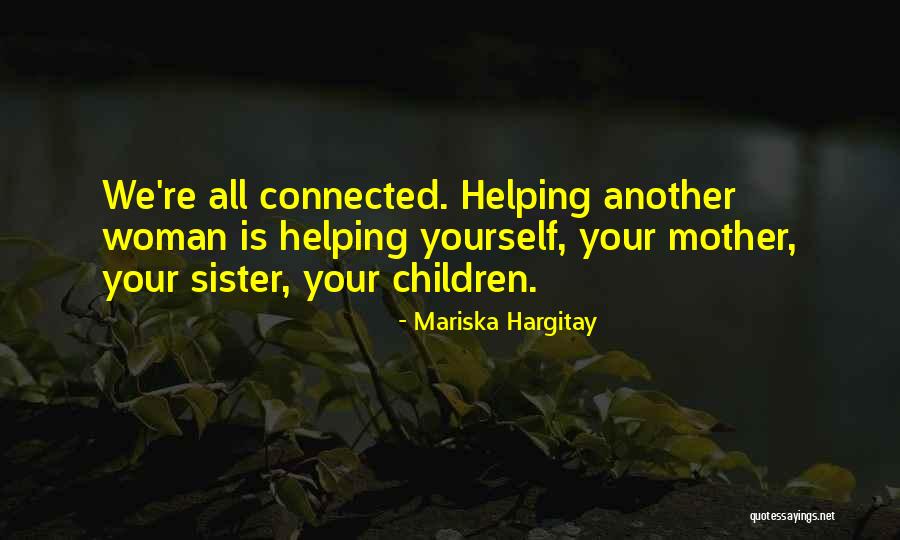 Mariska Hargitay Quotes 2047274