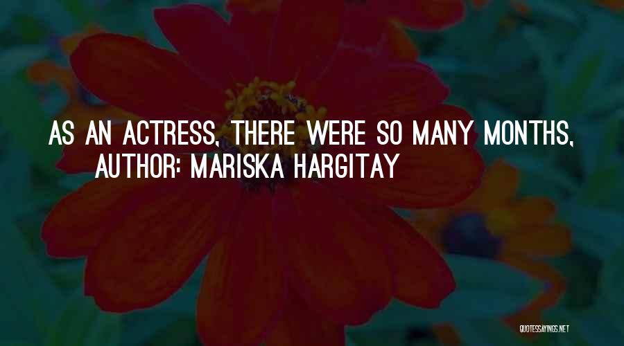 Mariska Hargitay Quotes 2169951