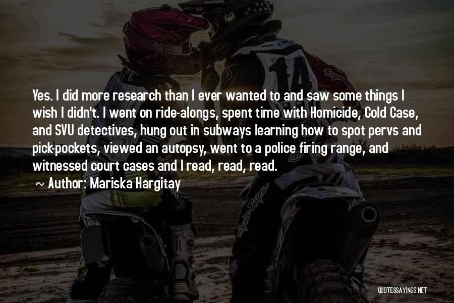 Mariska Hargitay Quotes 887227