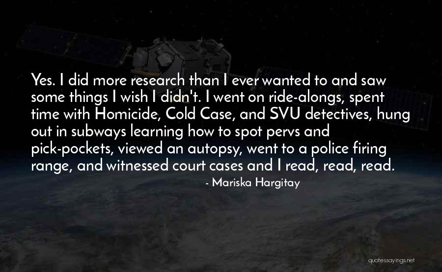 Mariska Hargitay Svu Quotes By Mariska Hargitay Mariska Hargitay Svu Quotes By Mariska Hargitay