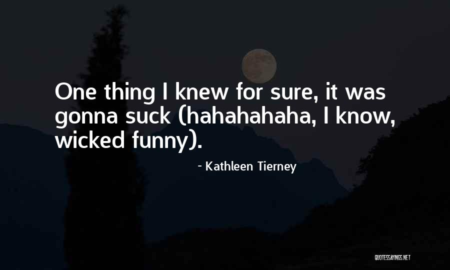 Marismas Definicion Quotes By Kathleen Tierney Marismas Definicion Quotes By Kathleen Tierney