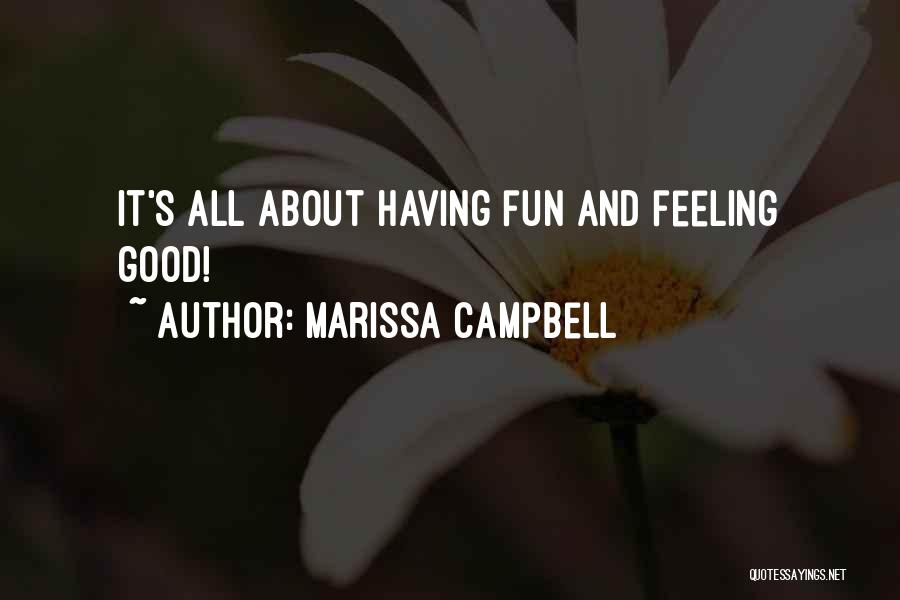 Marissa Campbell Quotes 690130