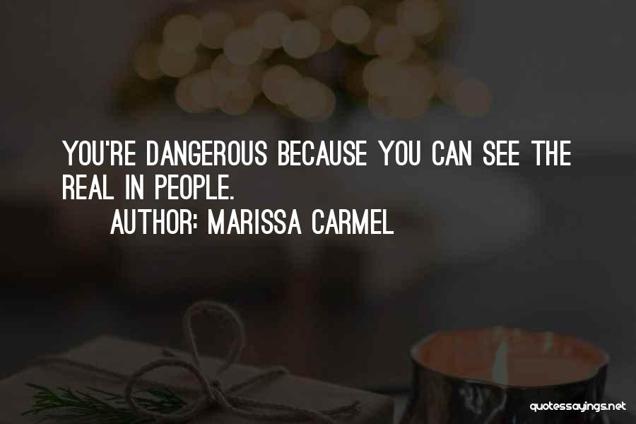 Marissa Carmel Quotes 1158655