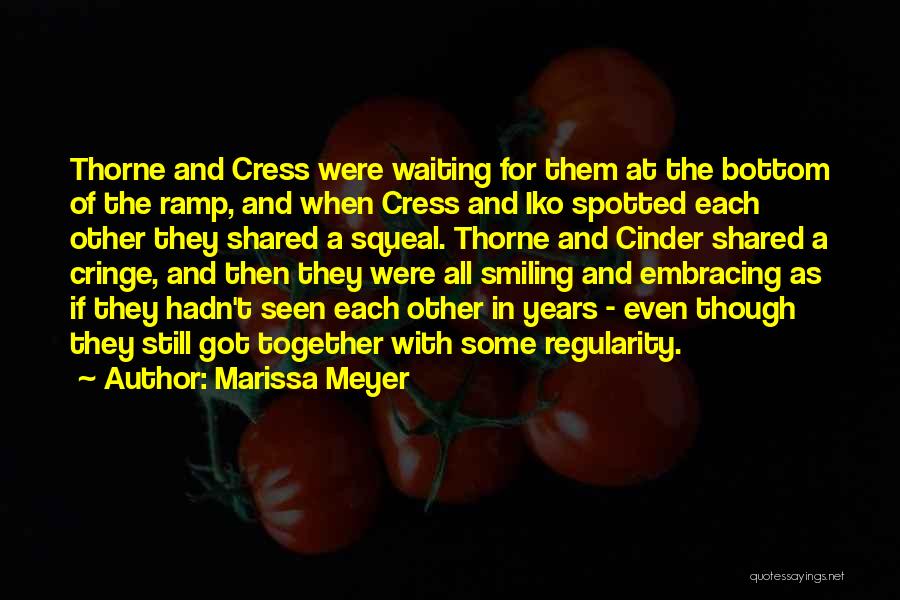 Marissa Meyer Cress Quotes By Marissa Meyer