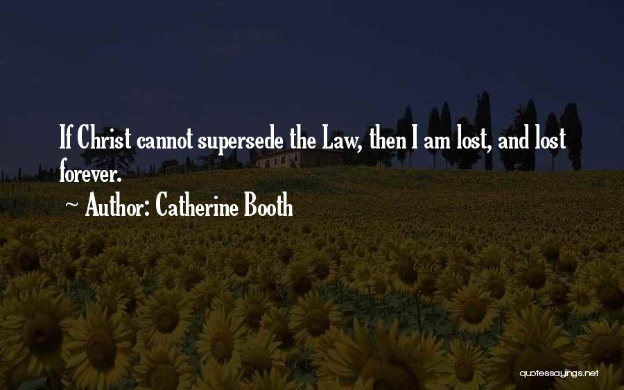 Marissa Webb Quotes By Catherine Booth