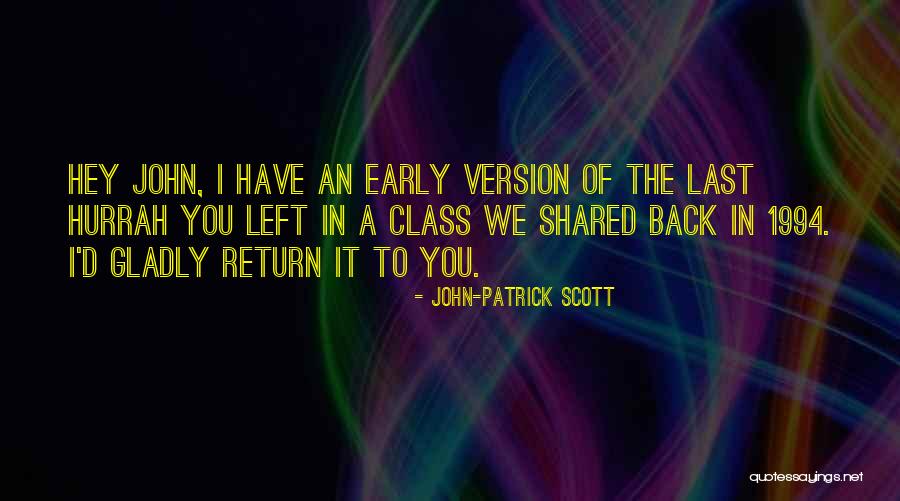 Marissas Quotes By John-Patrick Scott Marissas Quotes By John-Patrick Scott